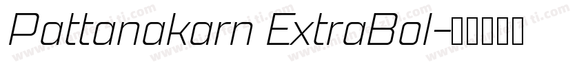 Pattanakarn ExtraBol字体转换